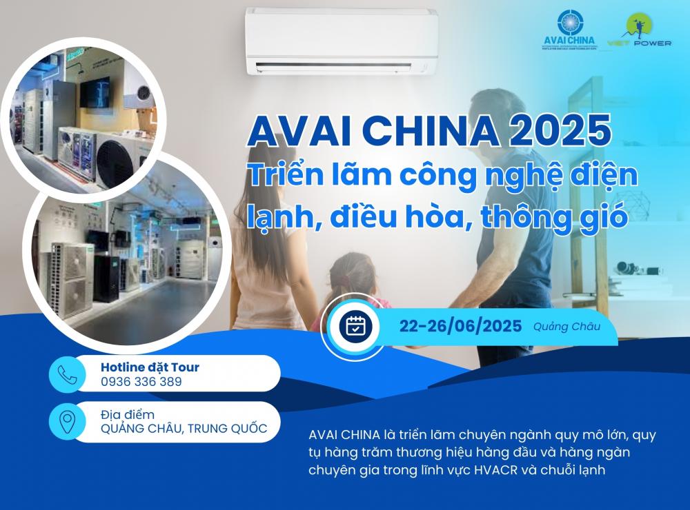 AVAI CHINA 2026 - Hội Chợ Công Nghệ Điện Lạnh, Điều Hòa, Thông Gió